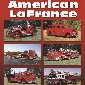 100 Years of American LaFrance